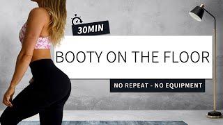 BOOTY ON THE FLOOR WORKOUT - no squats & no jumps - just exercises on the floor to grow your butt !