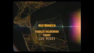 Pablo Alborán, CKay, Leo Rizzi - 4U remix (Video Lyric Oficial)