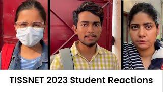 TISSNET 2023 Exam Student Reaction and Review