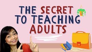 ESL Tips: The SECRET to teaching ADULT students | Answer the Question: “What’s in it for ME?”