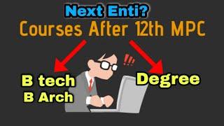 Best Courses & Degrees After 12th MPC | Career After 12th Class | What after Inter?