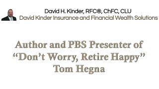 Economist, Author, and PBS Presenter Tom Hegna gives David Kinder a "Shout Out"