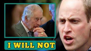 I WILL NOT! William REFUSES to Sing the England National Anthem as He's DRIVEN AWAY by King Charles