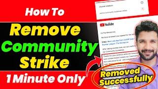 Live Proof ! Remove Community Guidelines Strike in "1 MINUTE" ! Appeal Community Guideline Strike