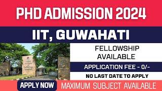 New PhD Admission 2024 | Indian Institute of Information Technology, Guwahati | IIIT | Apply Now