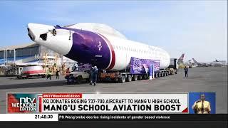 Mang'u High receives Boeing 737 to boost aviation education