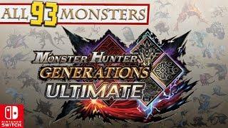 MONSTER HUNTER GENERATIONS ULTIMATE: All 93 Monsters