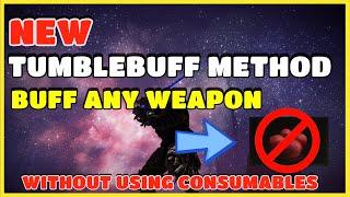 EDLEN RING | NEW TUMBLEBUFF METHOD WITHOUT USING CONSUMABLES | BUFF ANY WEAPON