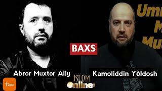 Abror Muxtor Aliy Baxs Besunnat Kamoliddin Yòldosh
