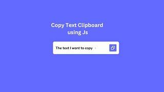 Copy Text to Clipboard using JavaScript