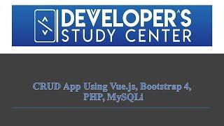 1 - CRUD App Using Vue.js, Bootstrap 4, PHP, MySQLi