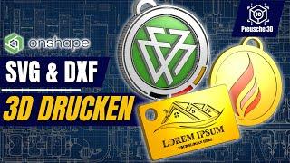 SVG-Logo in DXF umwandeln und mit Onshape 3D-drucken - Dein Komplett-Tutorial auf Deutsch