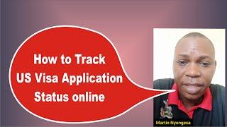 How to check USA Visa Application status online in Kenya Step-by-Step guide  2023