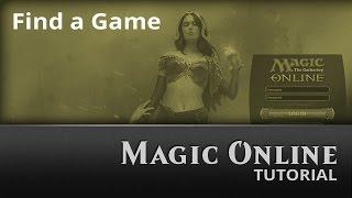 Magic Online: Find a Game