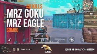 40 പേരെ ഓടിച്ചിട്ടൂ അടിച്ചു - Mrz Goku MrZ Eagle - PUBG MOBILE