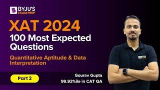 XAT 2024 100 Most Expected  Quantitative Aptitude & Data Interpretation Questions | Part 2 #xat2024