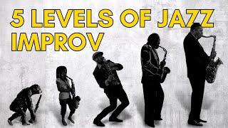 Jazz Improvisation Demo: BEGINNER TO GENIUS...Where Do YOU Fit?