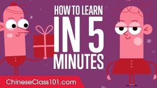 How to Learn Chinese in 5 Minutes