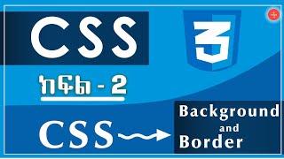 CSS Course || Part -2 || CSS Background and Border  || web development #css #webdev #styling