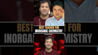 Best Inorganic Teacher on YouTube | IIT JEE | Snehit Mishra