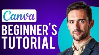 Canva Tutorial For Beginners 2024 (Full Canva Design Guide)