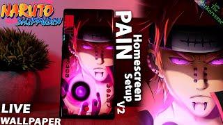 Pain - Naruto Shippuden V2 - Live Wallpaper & Android setup - Customize your Homescreen - EP97