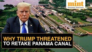 Trump Accuses Panama Of Exploiting US, Threatens To Capture The Canal | Here's Why