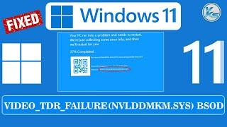  How To Fix VIDEO_TDR_FAILURE (nvlddmkm.sys) BSOD in Windows 11