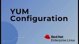 How to setup YUM Repository On Red Hat Linux