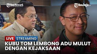  Kejagung Seperti Menutup-nutupi Bukti di Persidangan, Kubu Tom Lembong Meradang