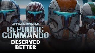 Star Wars Republic Commando Deserved Better