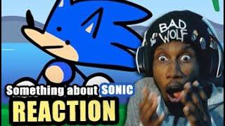 Wolfie Reacts: Something about Sonic the Hedgehog - Werewoof Reactions