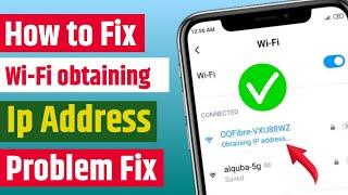 How to fix wifi stuck on obtaining ip address problem in android | failed to obtain ip address solve