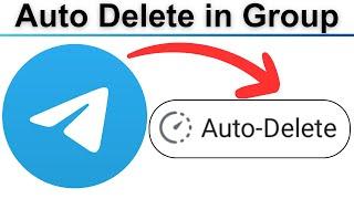 How to Enable Auto Delete Timer in Telegram Group