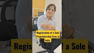 Registration of a Sole Proprietorship Firm in India #ca #business #taxes #awareness