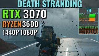 Death Stranding - RTX 3070 - Ryzen 5 3600 - Benchmark - 1440p, 1080p