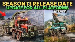 New Season 13 Update Release Date For All Platforms in SnowRunner Everything You Need to Know