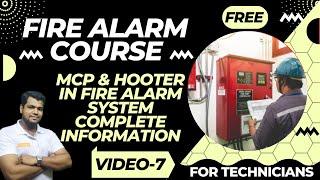 MCP & Hooter in Fire Alarm System | Imp Video for Gulf | FREE Online Course | By Ansari29 | Video-07