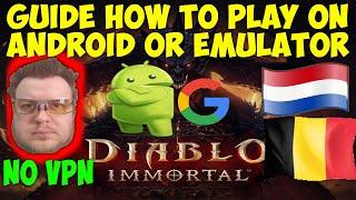 Guide How to Play Diablo Immortal on Android or Emulator in BANNED COUNTRIES. NO VPN. Belgium NL