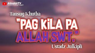 Pag KILA Pa ALLAH Swt | AlnakirTV Official