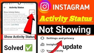 How to fix instagram show activity status option not showing । how to turn off active status