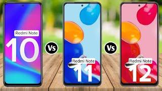 Redmi Note 10 vs Redmi Note 11 vs Redmi Note 12