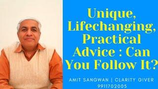 Unique Practical Advice Which Can Change Your Life For Better | Result In More Productivity