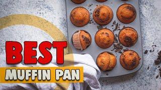 Best Muffin Pan in 2020 – High Quality & Top Most Reviewed Products!