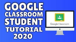 Google Classroom Students Tutorial: How To Use Google Classroom For Students & Parents