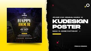 JIFUNZE KWA KISWAHILI NAMNA YA KUDESIGN POSTER YA CLUB KWA KUTUMIA ADOBE PHOTOSHOP (PRISCUS DESIGNS)