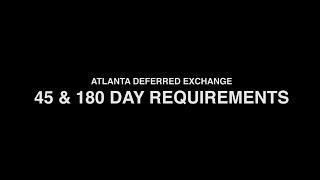 1031 Exchange - 45 and 180 Day Requirements