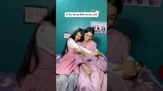 If my mom BTS Army  #viralshort #mom #btsarmy #ipurpleyou #ytshorts