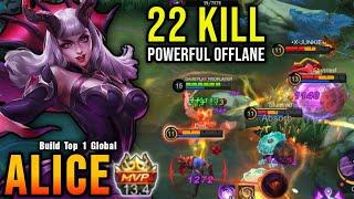22 Kills!! Powerful Offlane Alice The Forgotten Hero!! - Build Top 1 Global Alice ~ MLBB