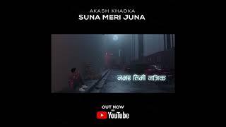 Akash Khadka||New Nepali Lyrics Song ||Suna Meri Juna #motivation #lovelovestory #youtube #vlog #lov